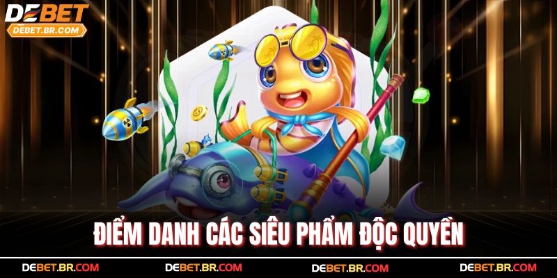 Điểm danh các siêu phẩm độc quyền