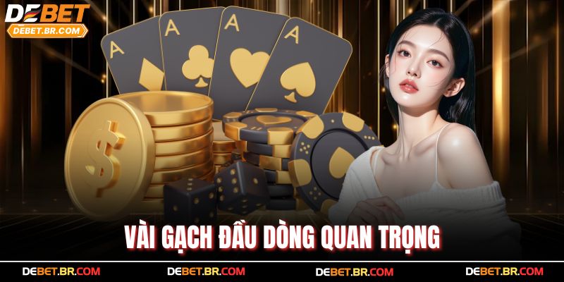 Vài gạch đầu dòng quan trọng